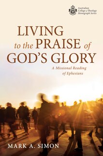 Front cover_Living to the Praise of God's Glory