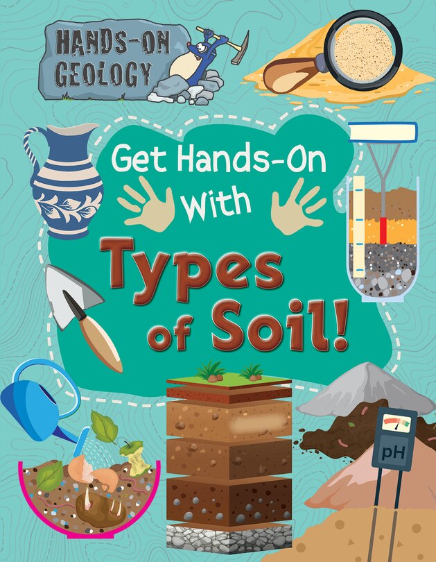 Couverture_Get Hands-On with Types of Soil!