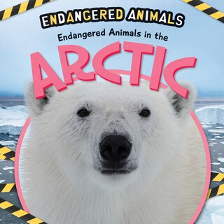 Front cover_Endangered Animals in the Arctic