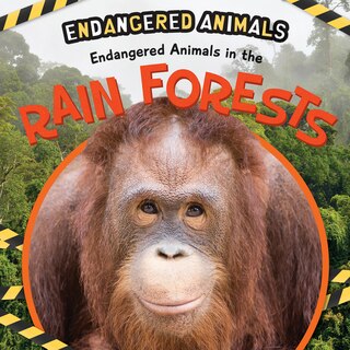 Front cover_Endangered Animals in the Rain Forests