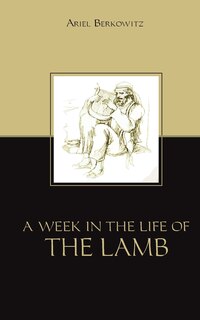 Front cover_A Week in the Life of the Lamb