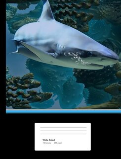 Shark Composition Book: Notebook Wide Ruled Paper 200 Pages 100 Sheets