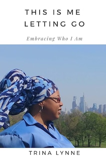 Front cover_This Is Me Letting Go
