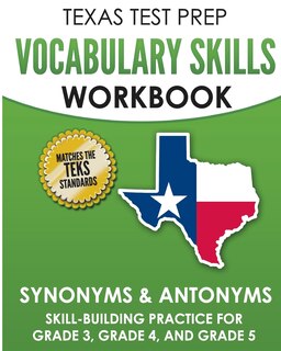 Front cover_TEXAS TEST PREP Vocabulary Skills Workbook Synonyms & Antonyms