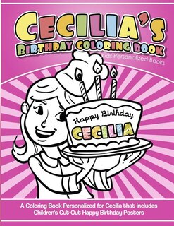 Front cover_Cecilia's Birthday Coloring Book Kids Personalized Books