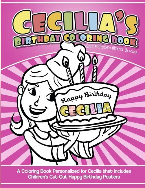 Front cover_Cecilia's Birthday Coloring Book Kids Personalized Books