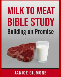 Front cover_Milk To Meat Bible Study