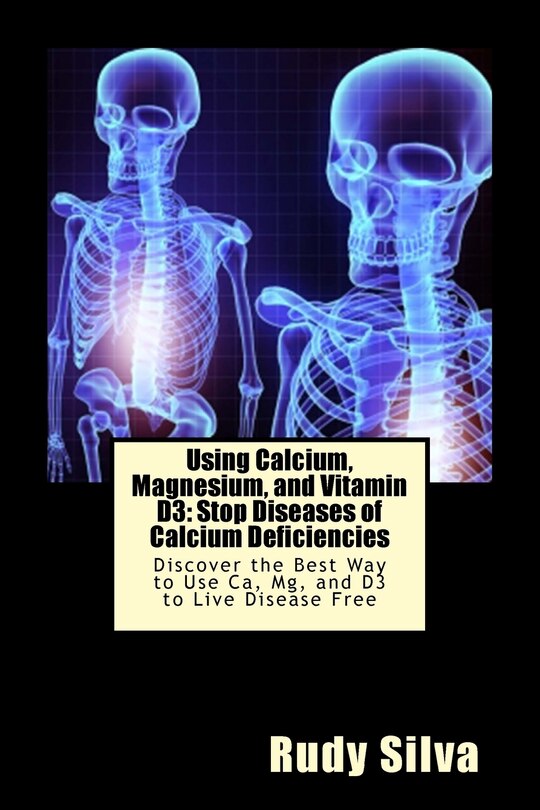 Couverture_Using Calcium, Magnesium, and Vitamin D3