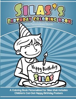 Front cover_Silas' Birthday Coloring Book Kids Personalized Books
