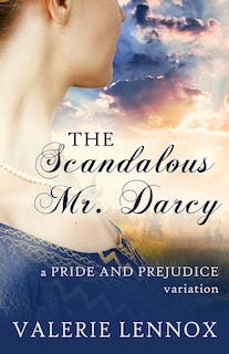 Front cover_The Scandalous Mr. Darcy