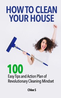 Front cover_How to Clean Your House