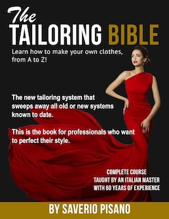 Front cover_THE TAILORING BIBLE - Learn how to make your own clothes, from A to Z!