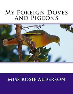 Couverture_My Foreign Doves and Pigeons