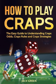 Front cover_How To Play Craps