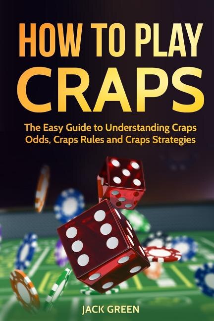 Front cover_How To Play Craps