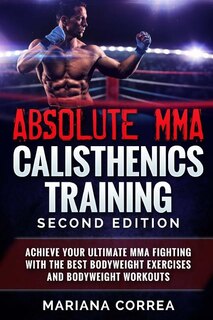 Couverture_ABSOLUTE MMA CALISTHENICS TRAiNING SECOND EDITION