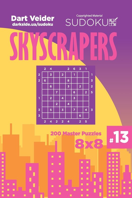 Couverture_Sudoku Skyscrapers - 200 Master Puzzles 8x8 (Volume 13)
