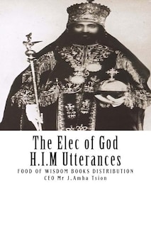 The Elec of God H.I.M Utterances