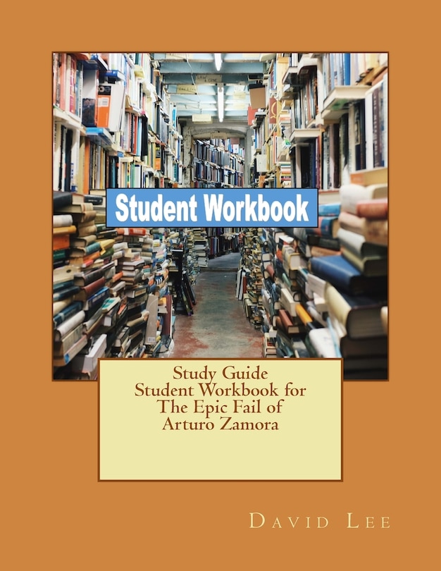 Couverture_Study Guide Student Workbook for The Epic Fail of Arturo Zamora