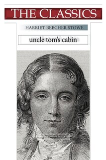 Front cover_Harriet Beecher Stowe, Uncle Tom's Cabin