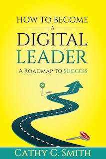 Front cover_How to Become a Digital Leader