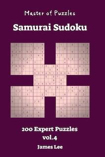 Couverture_Master of Puzzles - Samurai Sudoku 200 Expert vol. 4