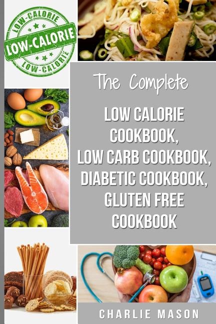 Front cover_Diabetic Recipe Books, Low Calorie Recipes, Low Carb Recipes, Gluten Free Cookbooks