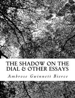 Front cover_The Shadow on the Dial & Other Essays