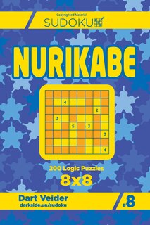 Couverture_Sudoku Nurikabe - 200 Logic Puzzles 8x8 (Volume 8)