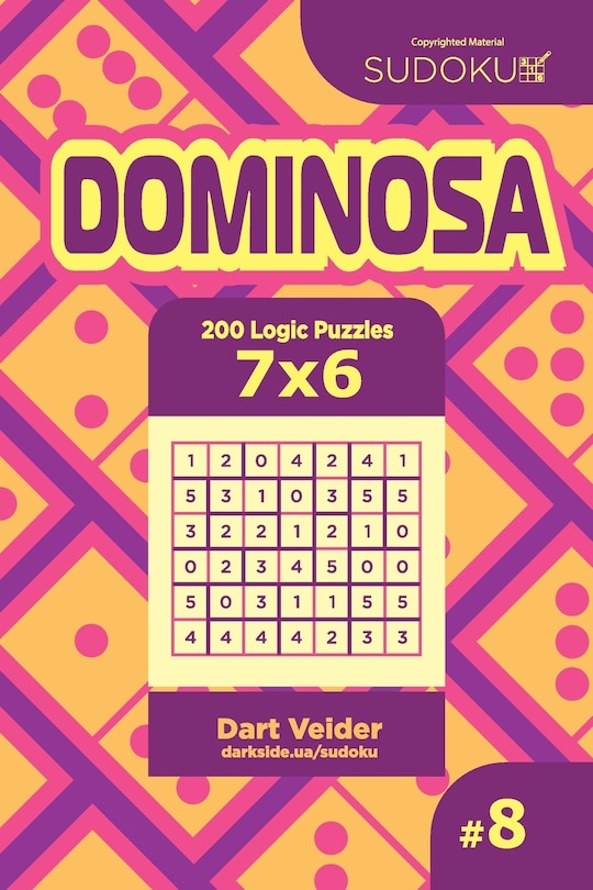Couverture_Sudoku Dominosa - 200 Logic Puzzles 7x6 (Volume 8)