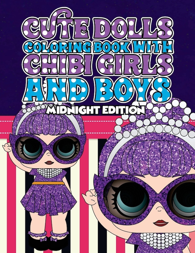 Front cover_Cute Dolls Coloring Book with Chibi Girls and Boys Midnight Edition
