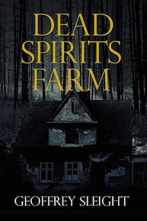 Dead Spirits Farm