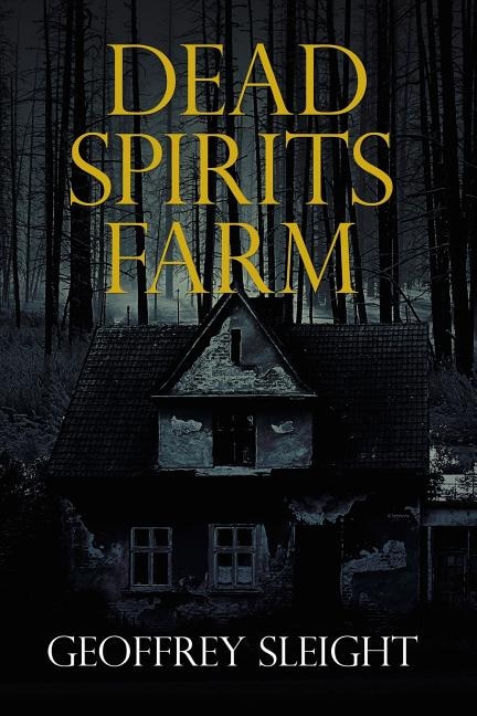 Dead Spirits Farm