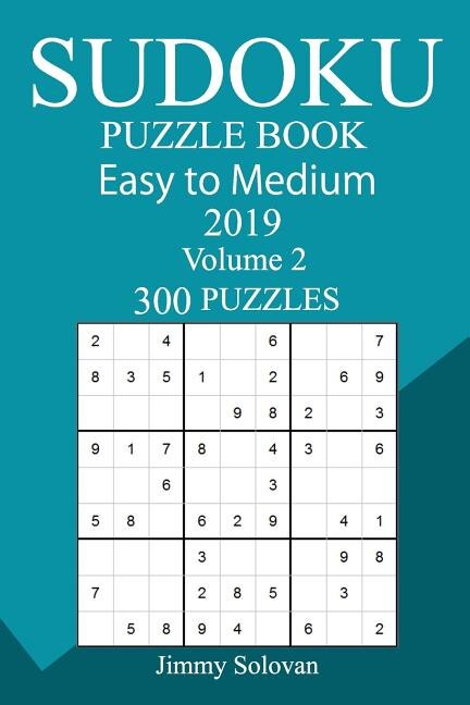 Couverture_300 Easy to Medium Sudoku Puzzle Book 2019