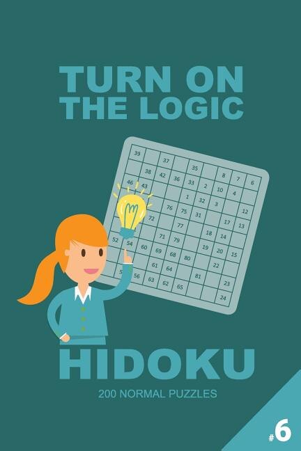 Couverture_Turn on the Logic Hidoku - 200 Normal Puzzles 9x9 (Volume 6)