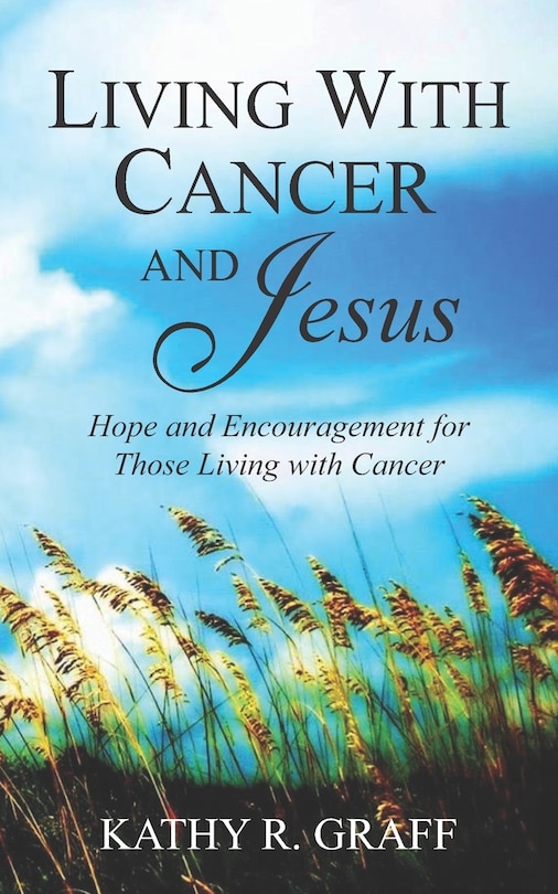 Front cover_Living with Cancer and Jesus
