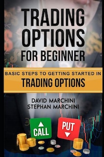 Trading Options For Beginners: Basic steps to getting started in trading options