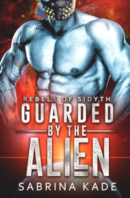 Front cover_Guarded by the Alien