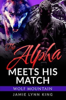 Front cover_The Alpha Meets His Match