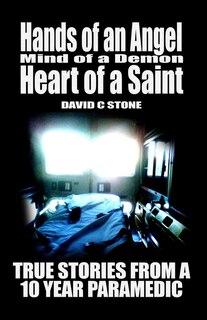 Front cover_Hands of an Angel, Mind of a Demon, Heart of a Saint