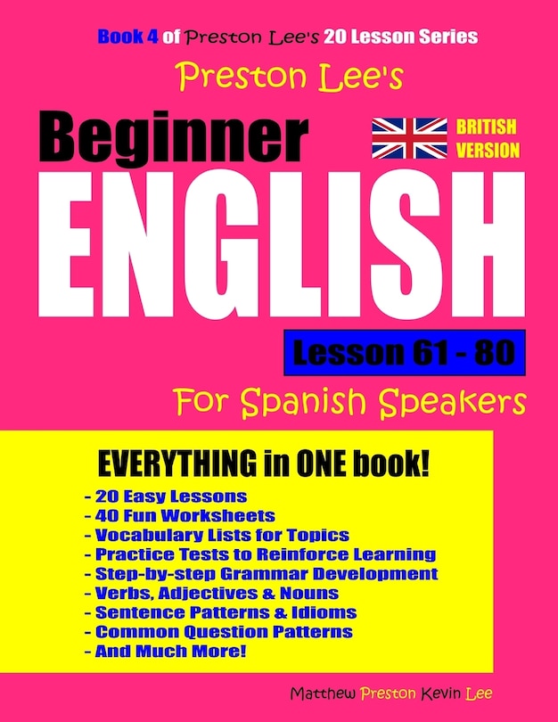 Preston Lee's Beginner English Lesson 61 - 80 For Spanish Speakers (British Version)