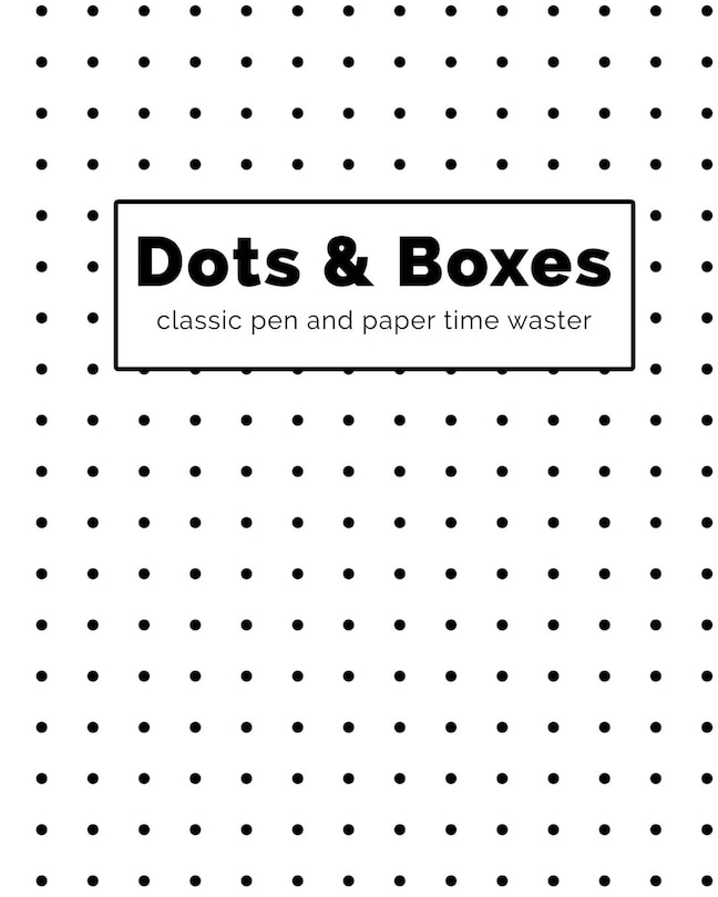 Front cover_Dots and Boxes - Classic Pen and Paper Time Waster