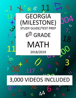 Front cover_6th Grade GEORGIA MILESTONE, 2019 MATH, Test Prep