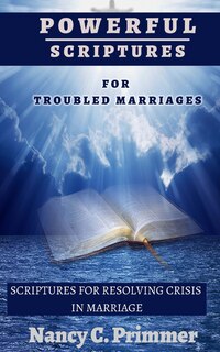 Front cover_Powerful Scriptures For Troubled Marriages