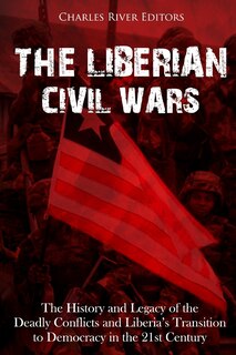 Front cover_The Liberian Civil Wars
