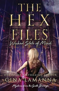 The Hex Files: Wicked State of Mind