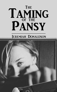 Front cover_The Taming of the Pansy
