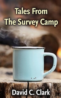 Front cover_Tales From The Survey Camp