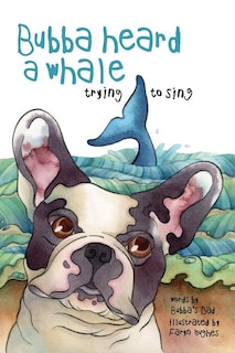 Couverture_Bubba Heard a Whale (Trying to Sing)