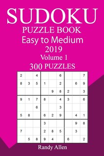 Front cover_300 Easy to Medium Sudoku Puzzle Book 2019